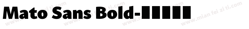 Mato Sans Bold字体转换